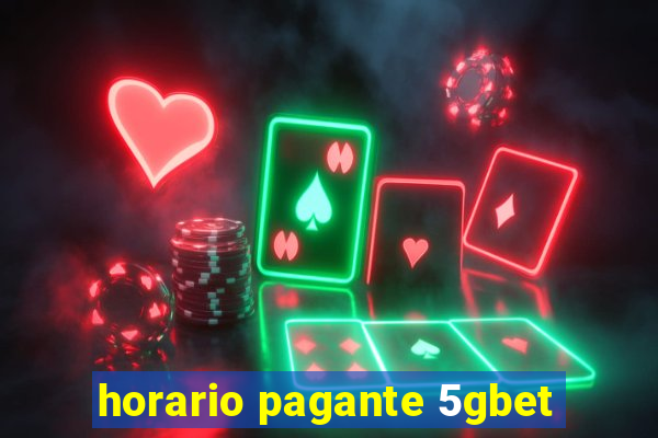 horario pagante 5gbet